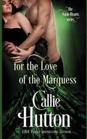 For the Love of the Marquess