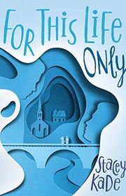 Book cover for "For This Life Only" by SA Barnes