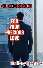 Book cover for "For Your Precious Love"