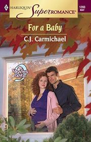 Book cover for "For a Baby" by CJ Carmichael