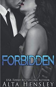 Book cover for "Forbidden" by Alta Hensley
