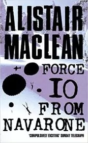 Book cover for "Force 10 from Navarone" by Alistair MacLean