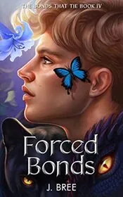 Book cover for "Forced Bonds" by J Bree