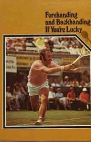 Book cover for "Forehanding and Backhanding--If You're Lucky" by Gary Paulsen