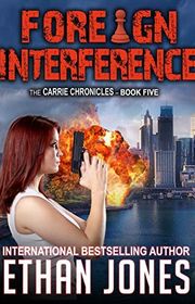 Book cover for "Foreign Interference" by Ethan Jones