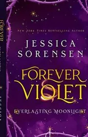 Book cover for "Forever Violet" by Jessica Sorensen