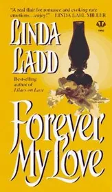 Book cover for "Forever, My Love" by Linda Ladd