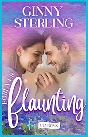 Book cover for "Forever Flaunting" by Ginny Sterling