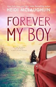 Book cover for "Forever My Boy" by Heidi McLaughlin