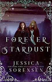 Book cover for "Forever Stardust" by Jessica Sorensen