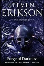 Book cover for "Forge of Darkness" by Steven Erikson
