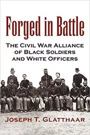 Book cover for "Forged in Battle" by Joseph T. Glatthaar