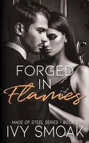Book cover for "Forged in Flames" by Ivy Smoak