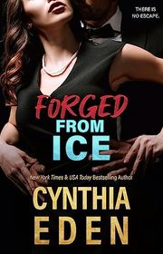 Book cover for "Forged From Ice" by Cynthia Eden