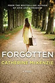 Book cover for "Forgotten" by Catherine McKenzie