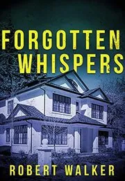 Forgotten Whispers