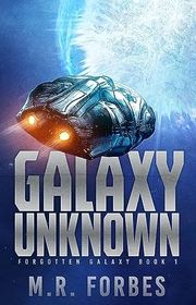 Book cover for "Forgotten Galaxy" by MR Forbes