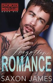 Book cover for "Forgotten Romance" by Saxon James