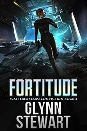 Book cover for "Fortitude" by Glynn Stewart