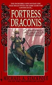Book cover for "Fortress Draconis" by Michael A Stackpole