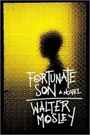 Book cover for "Fortunate Son" by Walter Mosley