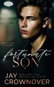 Book cover for "Fortunate Son" by Jay Crownover