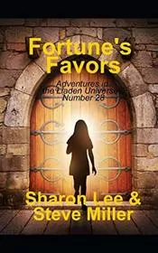 Book cover for "Fortune's Favors" by Sharon Lee