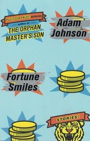 Book cover for "Fortune Smiles" by Adam Johnson
