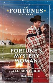 Book cover for "Fortune's Mystery Woman" by Allison Leigh