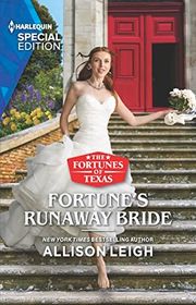 Book cover for "Fortune's Runaway Bride" by Allison Leigh