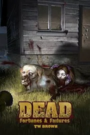 Fortunes and Failures