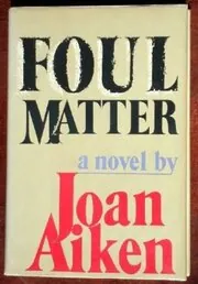 Foul Matter