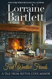Book cover for "Foul Weather Friends" by Lorraine Bartlett