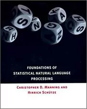 Book cover for "Foundations of Statistical Natural Language Processing" by Christopher D. Manning
