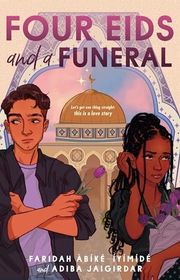 Book cover for "Four Eids and a Funeral" by Adiba Jaigirdar