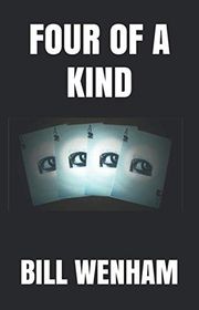 Book cover for "Four Of A Kind" by Bill Wenham