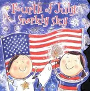 Book cover for "Fourth of July, Sparkly Sky" by Joan Holub