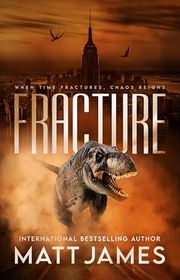 Book cover for "Fracture" by Matthew James