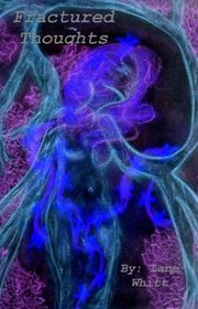 Book cover for "Fractured Thoughts" by Lane Whitt