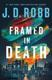 Book cover for "Framed in Death" by JD Robb