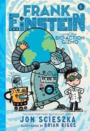 Frank Einstein and the Bio-Action Gizmo