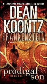 Frankenstein by Dean Koontz