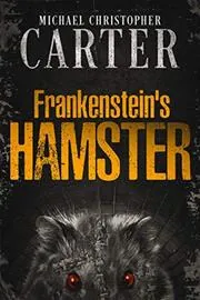 Frankenstein's Hamster