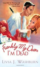 Frankly My Dear, I'm Dead