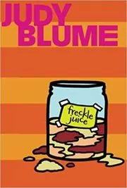 Book cover for "Freckle Juice" by Judy Blume