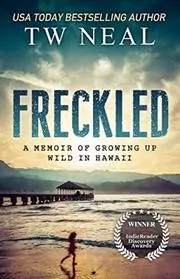Book cover for "Freckled" by Toby Neal