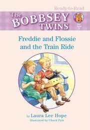Freddie and Flossie and the Train Ride