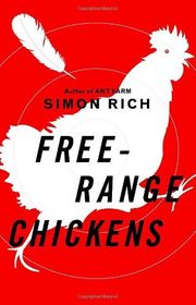 Book cover for "Free-Range Chickens" by Simon Rich