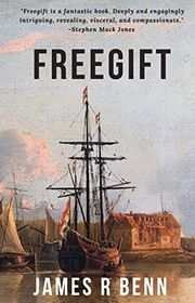 Book cover for "Freegift" by James R Benn