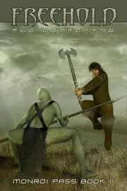 Freehold: The Protector